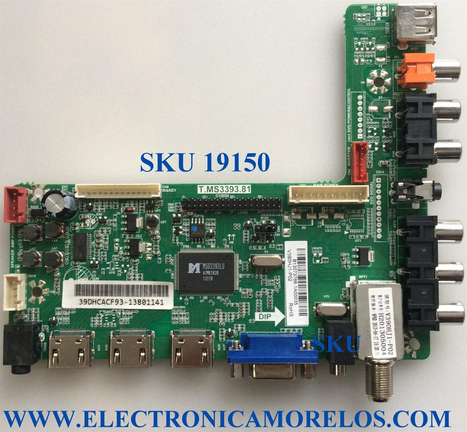 MAIN / AFFINITY B13073766 / T.MS3393.81 / 39DHCACF93 / 39DHCACF93-13801141 / E310229 / PANEL V390HJ1-P02 / MODELO SLE2039